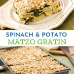 Spinach & Potato Matzo Gratin for Passover