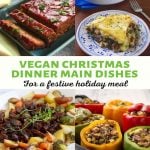 Vegan Christmas dinner main dishes
